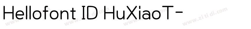 Hellofont ID HuXiaoT字体转换